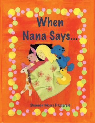 When Nana Says... 1