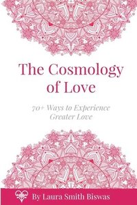 bokomslag The Cosmology of Love