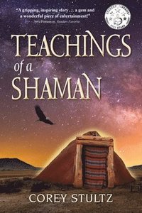 bokomslag Teachings of a Shaman
