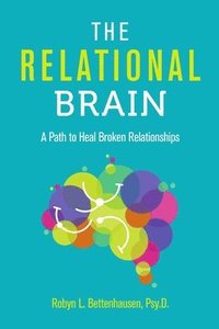 bokomslag The Relational Brain