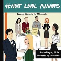 bokomslag #Next Level Manners: Business Etiquette for Millennials