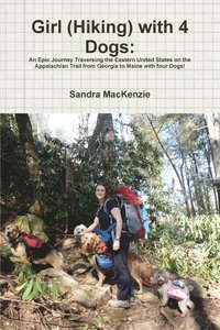 bokomslag Girl (Hiking) with 4 Dogs