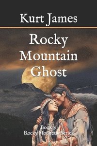 bokomslag Rocky Mountain Ghost