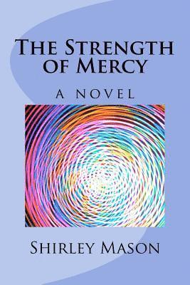 The Strength of Mercy 1