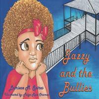 bokomslag Jazzy and the Bullies