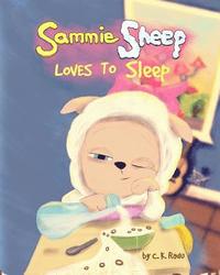 bokomslag Sammie Sheep Loves To Sleep