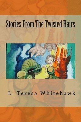 bokomslag Stories From The Twisted Hairs