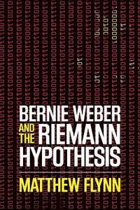 bokomslag Bernie Weber and the Riemann Hypothesis