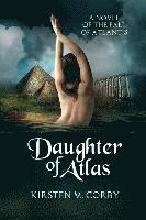 bokomslag Daughter of Atlas: A Novel of the Fall of Atlantis