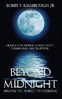 Beyond Midnight: Helping You Make It To Daybreak 1