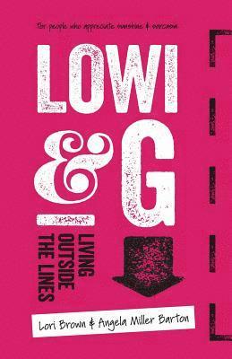 Lowi & G: Living Outside the Lines 1