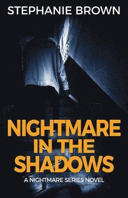 Nightmare in the Shadows 1