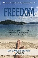 bokomslag Freedom: Travel along with 15 doctors who created enough passive income to gain freedom