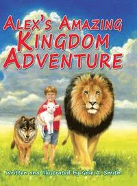 bokomslag Alex's Amazing Kingdom Adventure