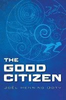 bokomslag The Good Citizen