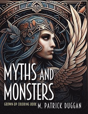 bokomslag Myths and Monsters Grown-up Coloring Book, Volume 1