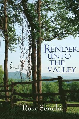 Render Unto the Valley 1