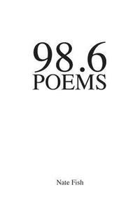 bokomslag 98.6 Poems