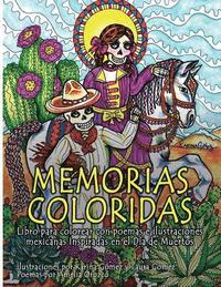 bokomslag Memorias Coloridas: Libro para colorear con poemas e ilustraciones mexicanas inspiradas en el Día de los Muertos