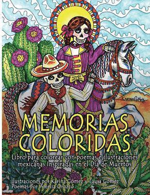 Memorias Coloridas: Libro para colorear con poemas e ilustraciones mexicanas inspiradas en el Día de los Muertos 1