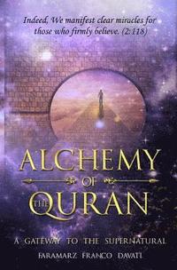 bokomslag Alchemy of the Quran: A Gateway to the Supernatural