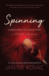 bokomslag Spinning: Choreography for Coming Home