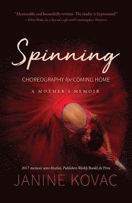 bokomslag Spinning: Choreography for Coming Home