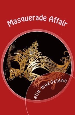 A Masquerade Affair 1