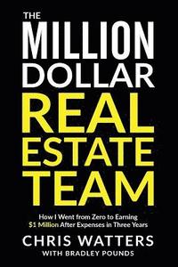 bokomslag The Million Dollar Real Estate Team