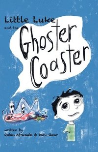 bokomslag Little Luke and the Ghoster Coaster