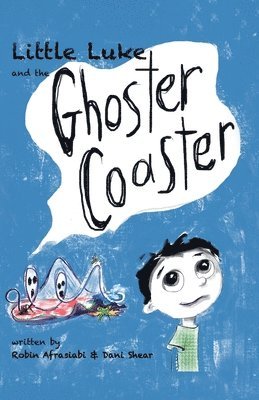 Little Luke and the Ghoster Coaster 1