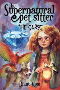bokomslag The Supernatural Pet Sitter: The Curse