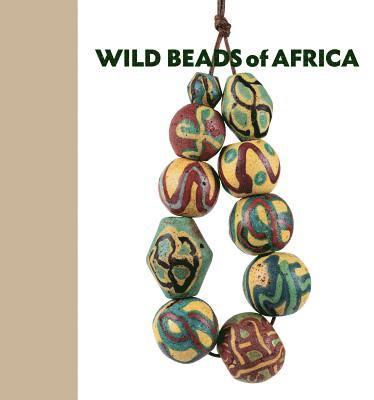 bokomslag Wild Beads of Africa