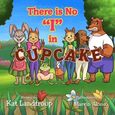 There is No 'I' in Cupcake 1