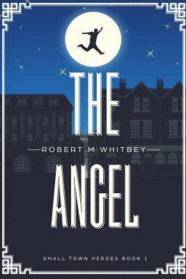 Robert M Whitbey, Robert M. Whitbey - Angel, Häftad