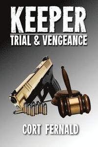 bokomslag Keeper: Trial & Vengeance