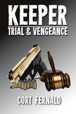 Keeper: Trial & Vengeance 1