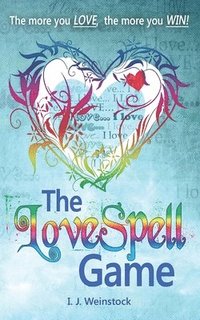 bokomslag The LoveSpell Game: A Contemporary Fairy Tale