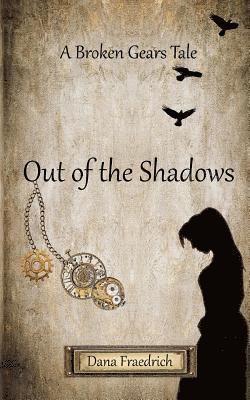 Out of the Shadows 1