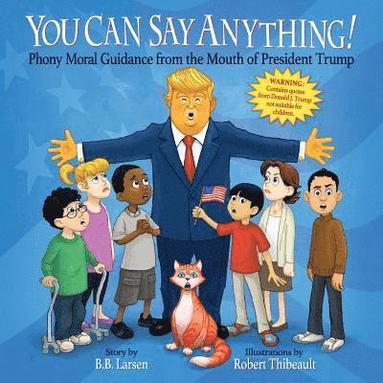 B B Larsen - You Can Say Anything!, Häftad