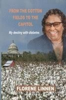 bokomslag From the Cotton Fields to the Capitol