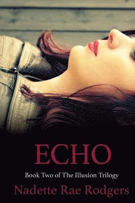 Echo: Book Two 1