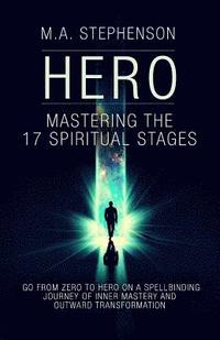 bokomslag Hero: Mastering The 17 Spiritual Stages