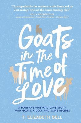 bokomslag Goats in the Time of Love