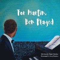 For Martin, Ben Played 1