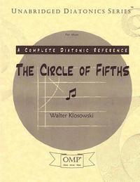 bokomslag The Circle of Fifths: A Complete Diatonic Reference for Music