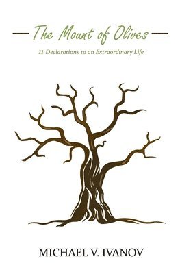 Michael Ivanov, Michael V. Ivanov, Michael v Ivanov - Mount of Olives, Häftad