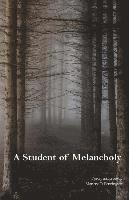 Marlene D. Pennington - A Student of Melancholy, Häftad