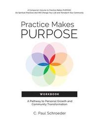 bokomslag Practice Makes PURPOSE Workbook