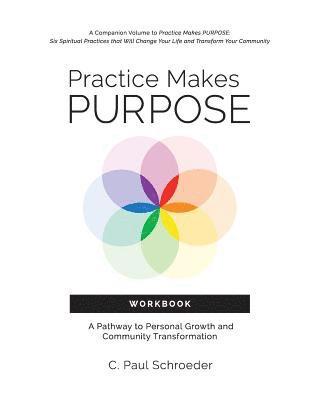 bokomslag Practice Makes PURPOSE Workbook